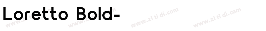 Loretto Bold字体转换